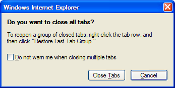 Internet Explorer's Dialog Box when closing multiple tabs